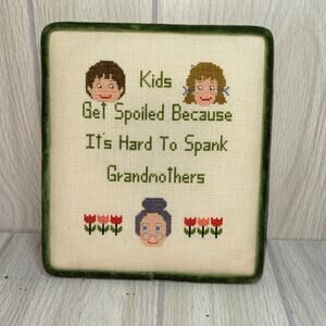 Vintage Finished Cross Stitch Picture "Grandkids Get Spoiled" Needlepoint